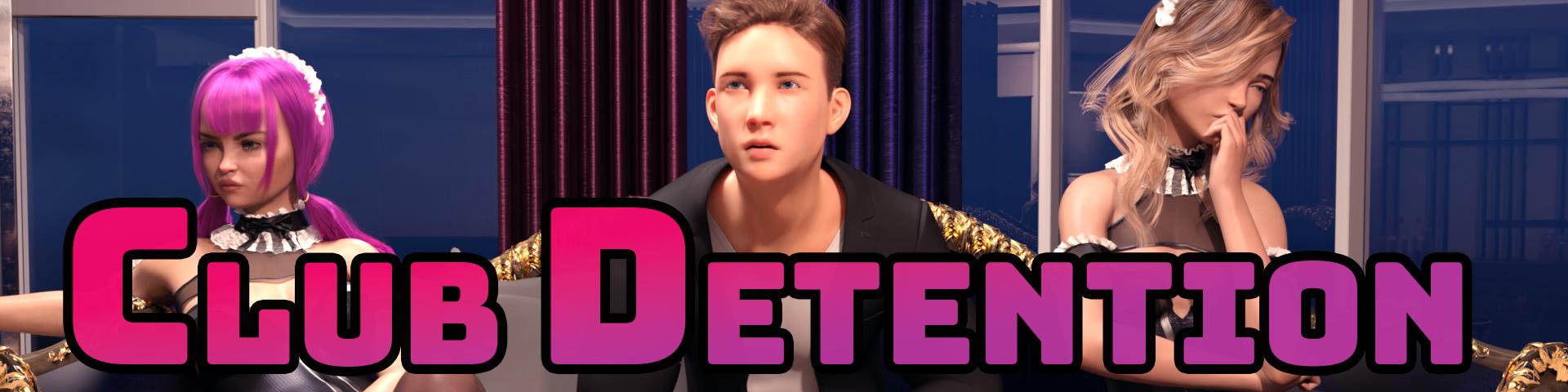 Club Detention – Version 0.0872 Download