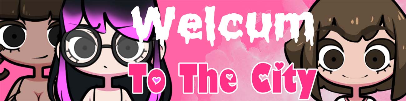 Welcum to the City – Version 0.25.0 Download